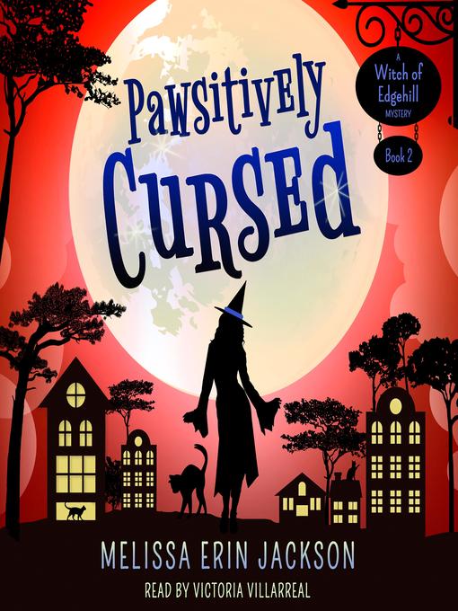 Title details for Pawsitively Cursed by Melissa Erin Jackson - Available